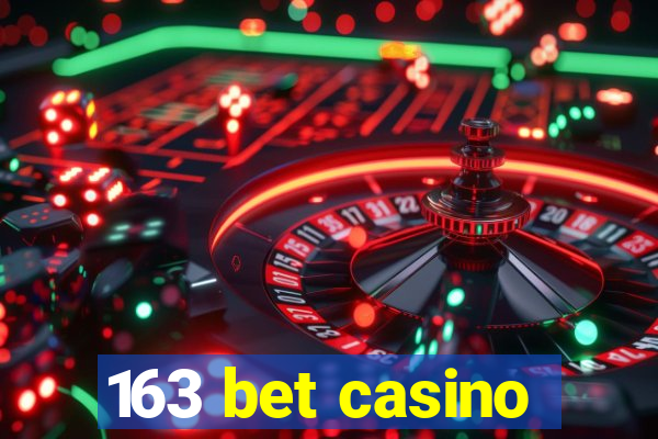 163 bet casino